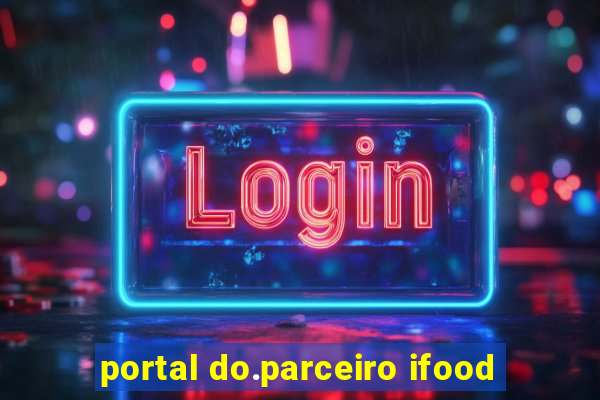 portal do.parceiro ifood